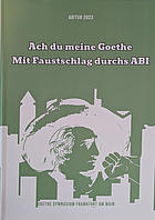 Ach du meine Goethe, Goethe Gymnasium
