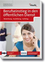 berufseinstieg in den ffentlichen dienst bewerbung ausbildung aufstieg haufe verlag 2010 isbn 978 3 448 10140 9 162 seiten eur 1495 - Perfekte Bewerbung Offentlicher Dienst berufseinstieg in den ffentlichen dienst bewerbung ausbildung aufstieg haufe verlag 2010 isbn 978 3 448 10140 9 162 seiten eur 1495 - Perfekte Bewerbung Offentlicher Dienst